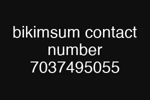 bikimsum contact number 7037495055